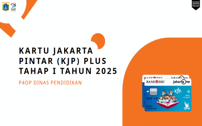 INFO KARTU JAKARTA PINTER (KJP) PLUS TAHAP 1 2025