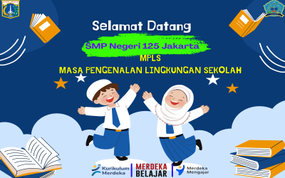 MASA PENGENALAN LINGKUNGAN SEKOLAH (MPLS) TAHUN PELAJARAN 2024/2025